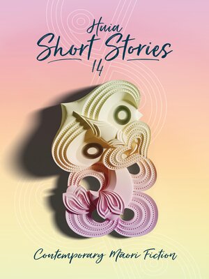 cover image of Huia Short Stories 14